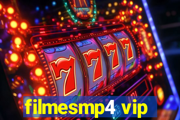 filmesmp4 vip